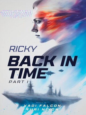 cover image of Ricky Back in Time Part I
